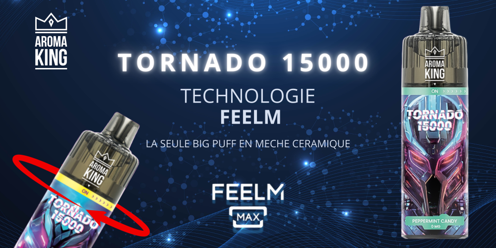 Tornado 15000 : l’ultra-big puff en technologie FEELM